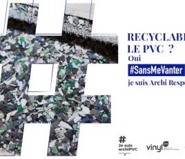 Le PVC prend la parole : « Je ne suis pas un vulgaire plastoc ! » La preuve en chiffres