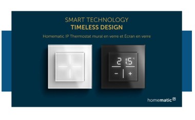 eQ-3 Homematic IP interface en verre domotique thermostat