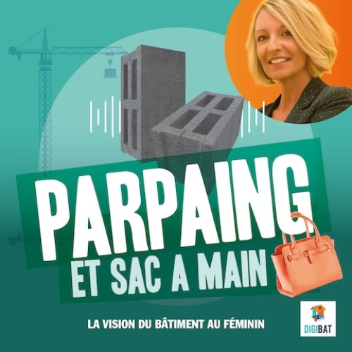 Parpaing et sac à main, le podcast de Stéphanie Gérifaud